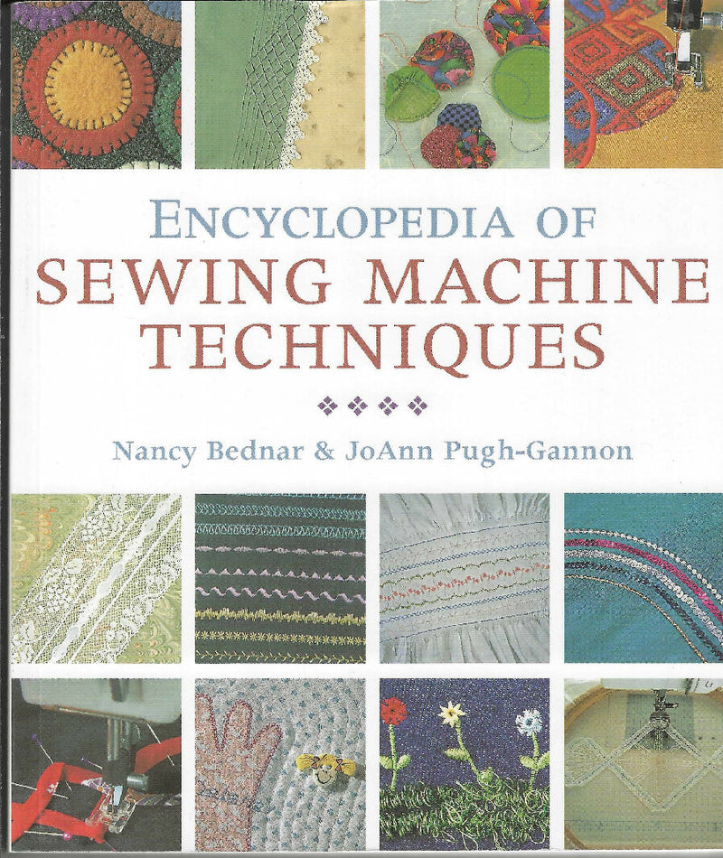 Encyclopedia of Sewing Machine Techniques (336 pages)