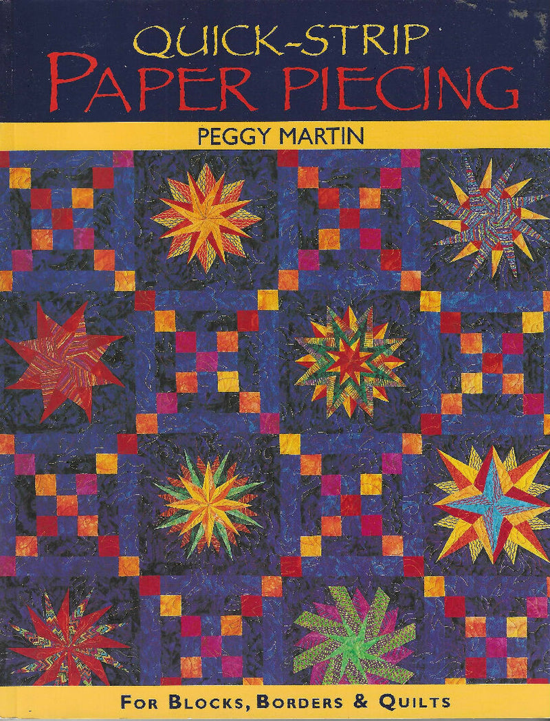 Quick-Strip Paper Piecing by Peggy Martin (2003, Paperback)