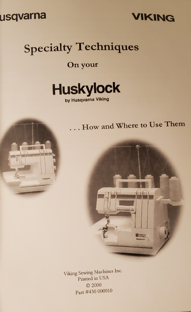 Husqvarna Viking 936 Manual + Specialty Techniques on your Huskylock (unbound)