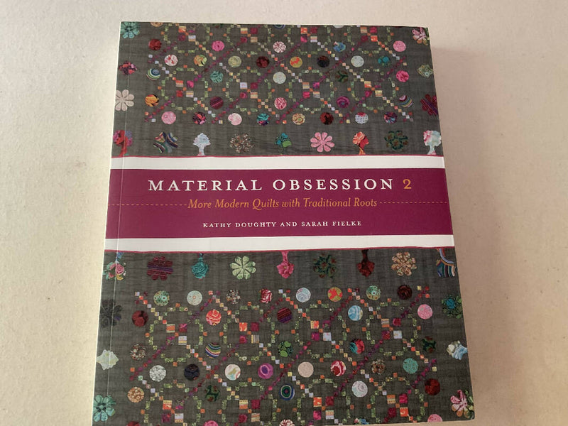 Material Obsession 2 quilt book