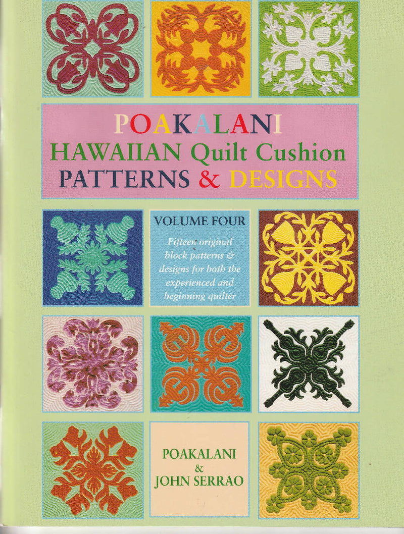 Poakalani Hawaiian Quilt Cushion Patterns and Designs Book 4