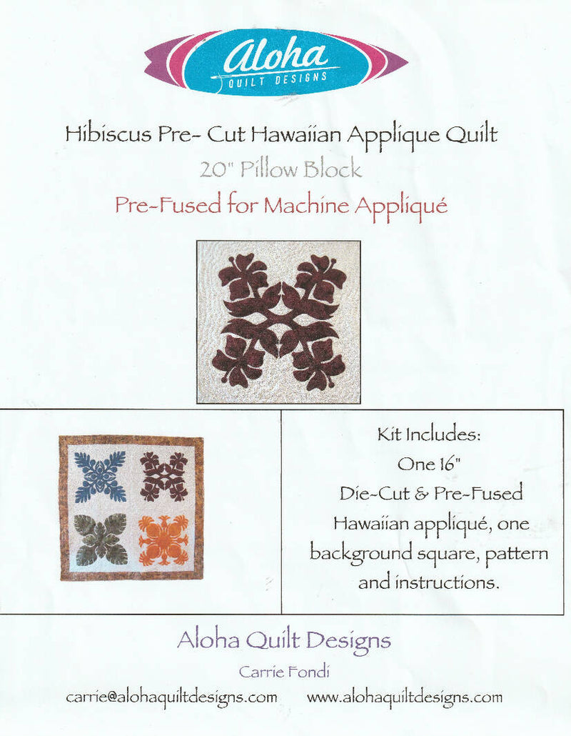 SOLD NOT AVAILABLE Aloha Quilt Designs KIT Hibiscus Pre-Cut Hawaiian Applique Quilting