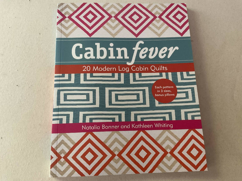 Cabin Fever - 20 Modern Log Cabin Quilts