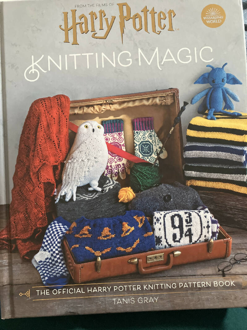 Harry Potter Knitting Magic by Tanis Gray