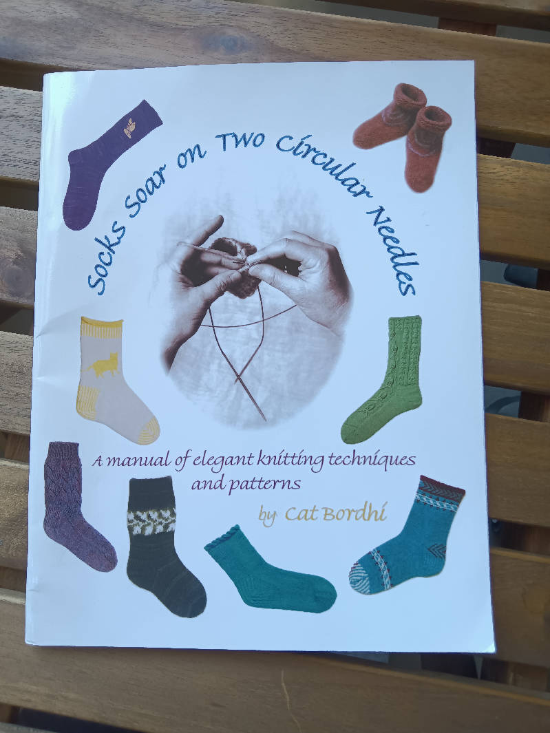 Socks Soar on Two Circular Needles by Cat Bordhi