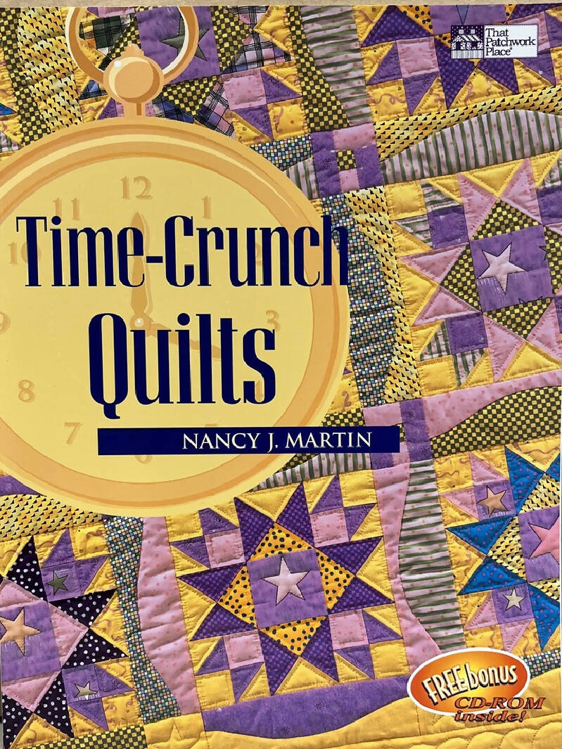 Time-Crunch Quilts by Nancy J Martin
